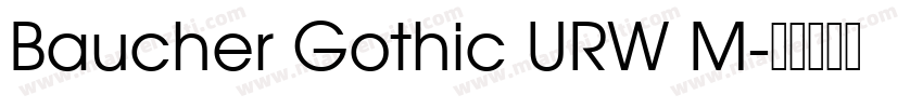 Baucher Gothic URW M字体转换